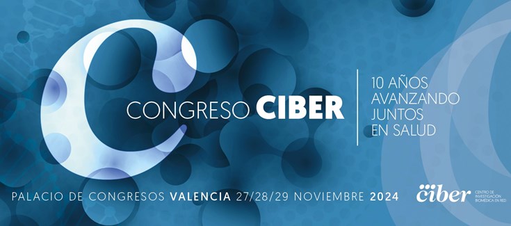 Congreso CIBER 2024: 10 años de Investigación Biomédica en Red